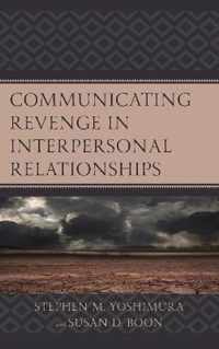 Communicating Revenge in Interpersonal Relationships