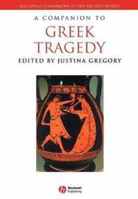 Companion To Greek Tragedy