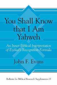 You Shall Know that I Am Yahweh