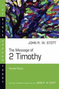 The Message of 2 Timothy