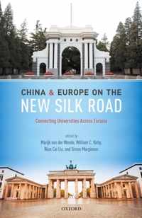 China and Europe on the New Silk Road