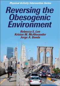 Reversing the Obesogenic Environment