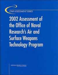 2002 Assessment of the Office of Naval Research's Air and Surface Weapons Technology Program