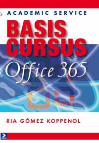 Basiscursus Office 365 - Ria Gomez Koppenol - Paperback (9789012584975)