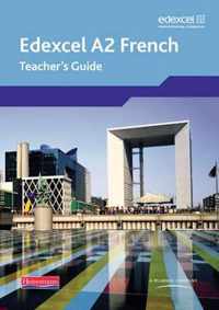 Edexcel A Level French A2 Teacher's Guid