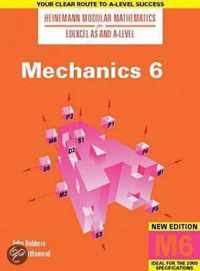 Heinemann Modular Mathematics For As And A Level Mechanics 6