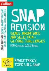 OCR Gateway GCSE 9-1 Biology Genes, Inheritance and Selection & Global Challenges Revision Guide