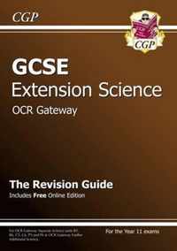 GCSE Further Additional (Extension) Science OCR Gateway Revision Guide (with Online Edition) (A*-G)