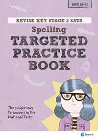 REVISE Key Stage 2 SATs English - Spelling - Targeted Practi