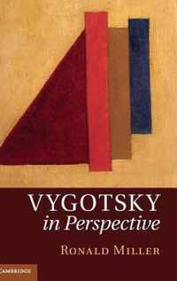 Vygotsky in Perspective