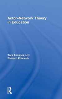 Actor-Network Theory in Education