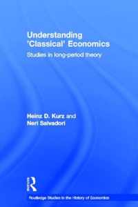 Understanding 'Classical' Economics