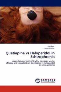 Quetiapine Vs Haloperidol in Schizophrenia