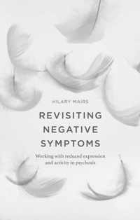 Revisiting Negative Symptoms