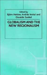 Globalism and the New Regionalism