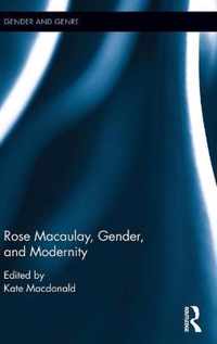 Rose Macaulay, Gender, and Modernity