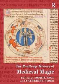 The Routledge History of Medieval Magic