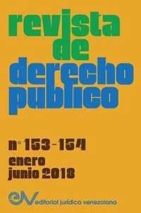 REVISTA DE DERECHO PUBLICO (Venezuela), No. 153-154, enero-junio 2018