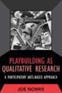 Playbuilding as Qualitative Research