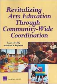 Revitalizing Arts Education Through Community-wide Coordination