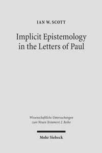 Implicit Epistemology in the Letters of Paul