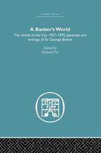 A Banker's World