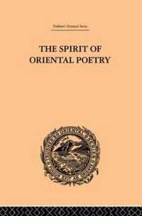 The Spirit of Oriental Poetry