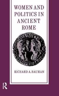 Women and Politics in Ancient Rome