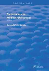 Radiotracers for Medical Applications