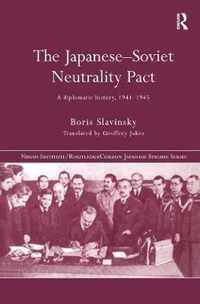 The Japanese-Soviet Neutrality Pact