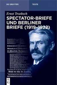 Spectator-Briefe Und Berliner Briefe (1919-1922)