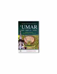 The Rightly Guided Caliph and Great Reviver Umar Bin Abd Al-Aziz