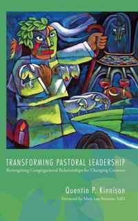 Transforming Pastoral Leadership