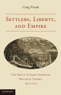 Settlers, Liberty, and Empire