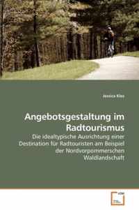 Angebotsgestaltung im Radtourismus