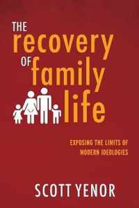 The Recovery of Family Life