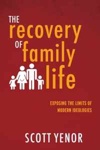 The Recovery of Family Life