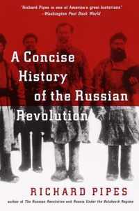 Concise History Of The Russian Revolutio