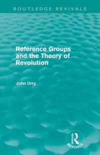 Reference Groups and the Theory of Revolution