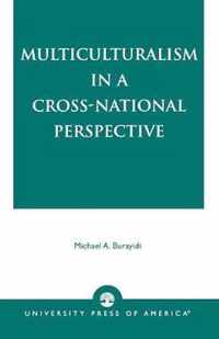 Multiculturalism in a Cross-National Perspective