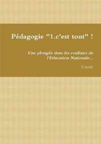 PZdagogie 1.c'est tout ! Une plongZe dans les coulisses de l'Education Nationale...