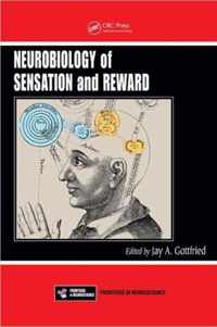 Neurobiology of Sensation and Reward