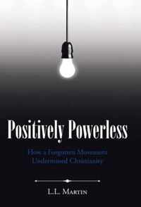 Positively Powerless