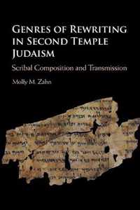 Genres of Rewriting in Second Temple Judaism