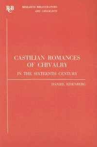 Castilian Romances of Chivalry in the Sixteenth Century