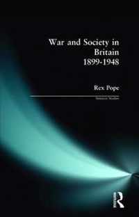 War and Society in Britain 1899-1948