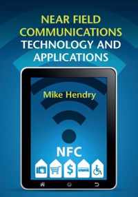 Near Field Communications Technology and Applications