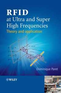 RFID at Ultra and Super High Frequencies