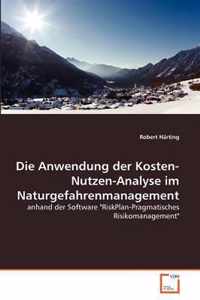 Die Anwendung der Kosten-Nutzen-Analyse im Naturgefahrenmanagement