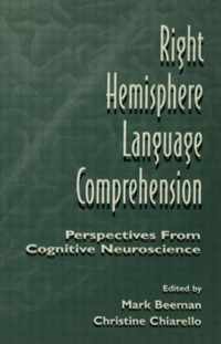 Right Hemisphere Language Comprehension